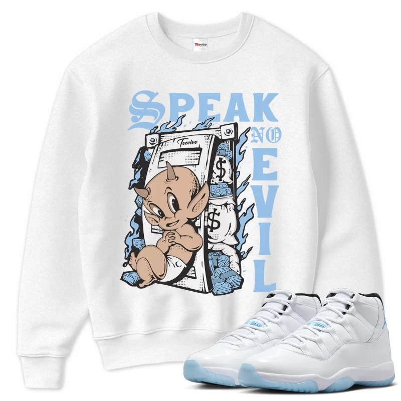 TeeVivo Sweatshirt Match Air Jordan 11 Retro Legend Blue Speak no evil – Air Jordan 11 Sweatshirt, AJ11 Sweatshirt