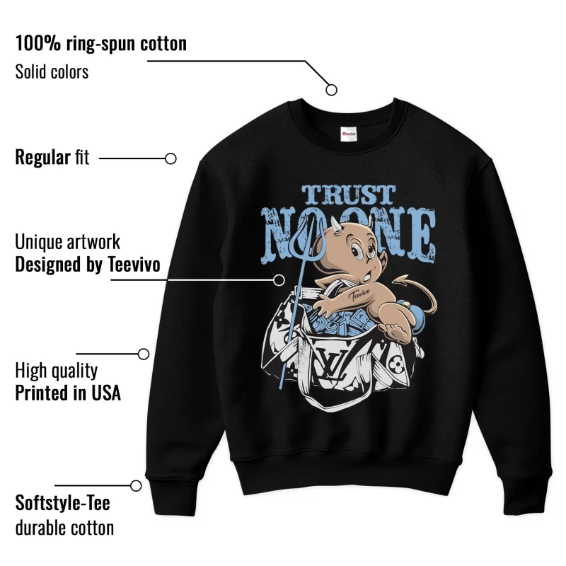 TeeVivo Sweatshirt Match Air Jordan 11 Retro Legend Blue Trust no one – Air Jordan 11 Sweatshirt, AJ11 Sweatshirt