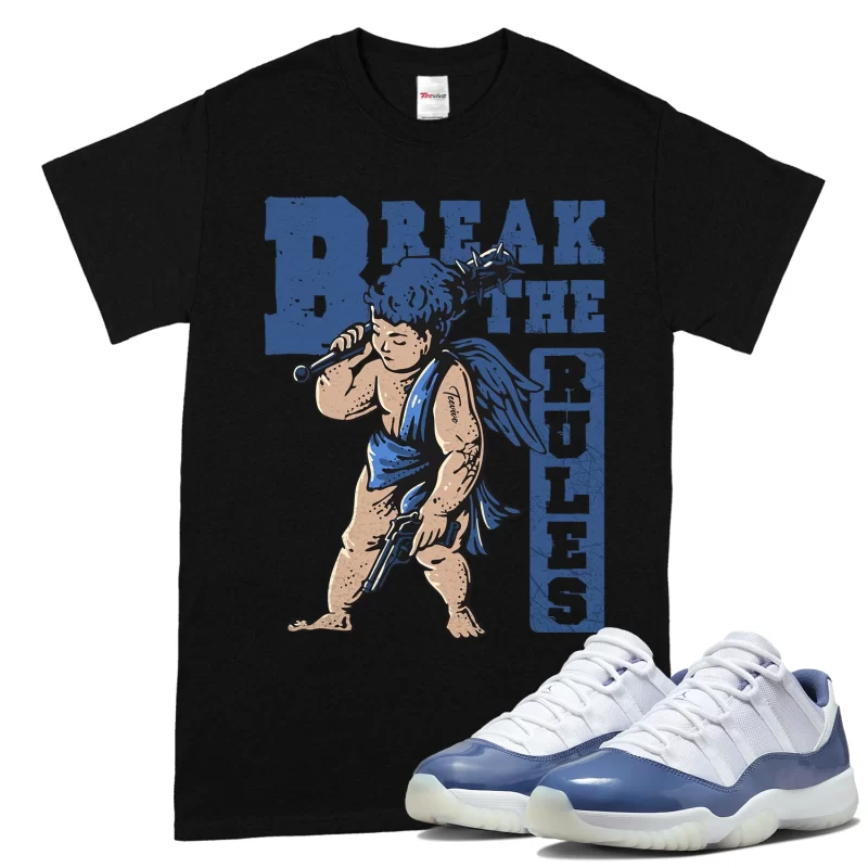 TeeVivo T-Shirt Match Air Jordan 11 Retro Low Diffused Blue Break the rules – Air Jordan 11 Shirt, AJ11 Shirt