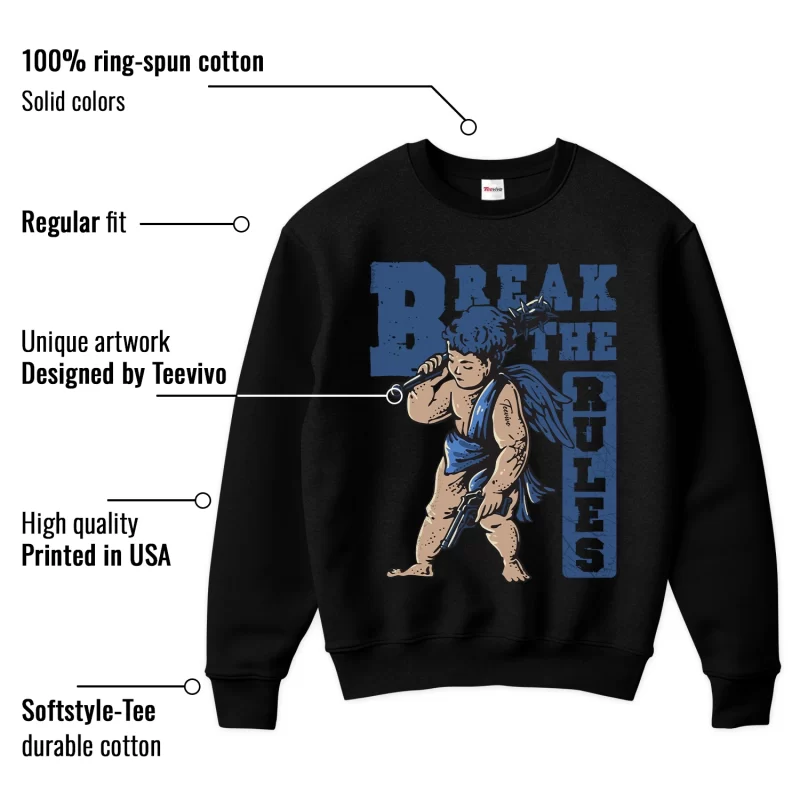 TeeVivo Sweatshirt Match Air Jordan 11 Retro Low Diffused Blue Break the rules – Air Jordan 11 Sweatshirt, AJ11 Sweatshirt