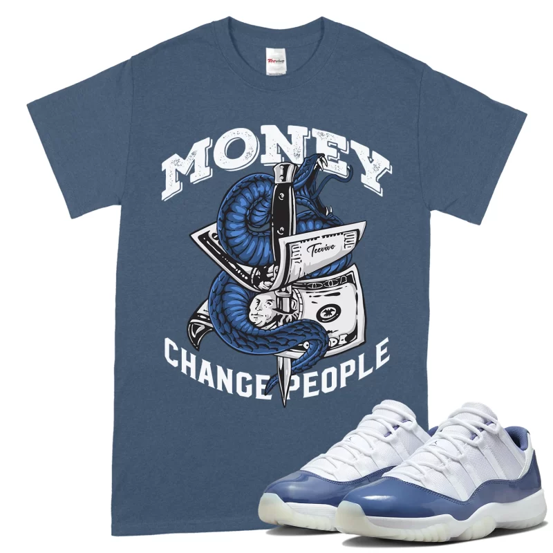 TeeVivo T-Shirt Match Air Jordan 11 Retro Low Diffused Blue Money change people – Air Jordan 11 Shirt, AJ11 Shirt