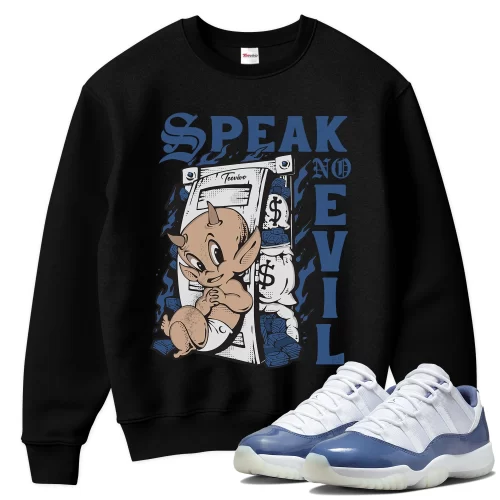 TeeVivo Sweatshirt Match Air Jordan 11 Retro Low Diffused Blue Speak no evil – Air Jordan 11 Sweatshirt, AJ11 Sweatshirt