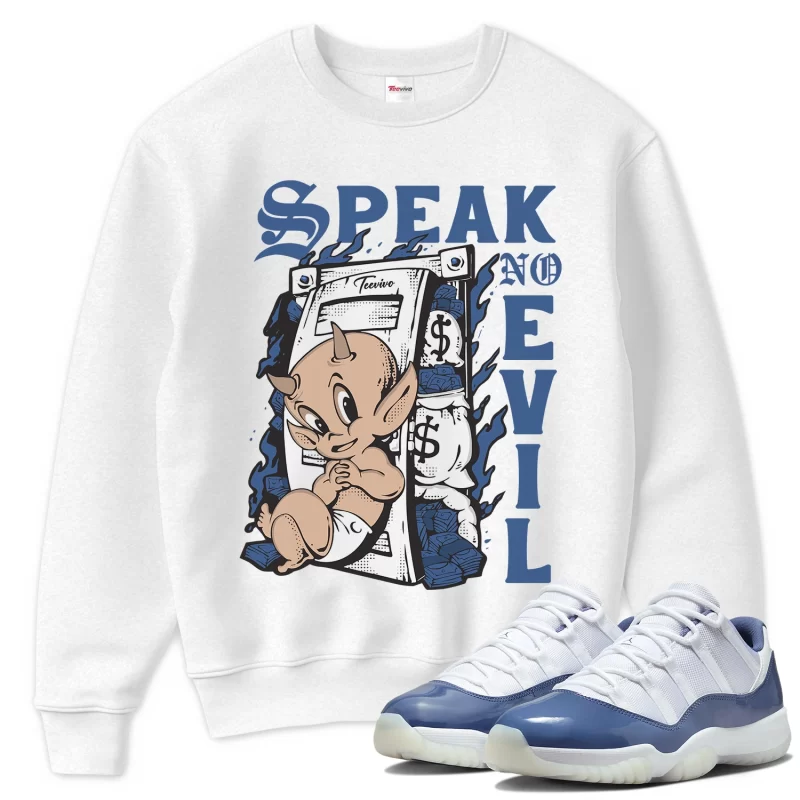 TeeVivo Sweatshirt Match Air Jordan 11 Retro Low Diffused Blue Speak no evil – Air Jordan 11 Sweatshirt, AJ11 Sweatshirt
