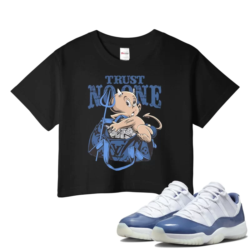 TeeVivo Crop Top Match Air Jordan 11 Retro Low Diffused Blue Trust no one – Air Jordan 11 Crop Top, AJ11 Crop Top