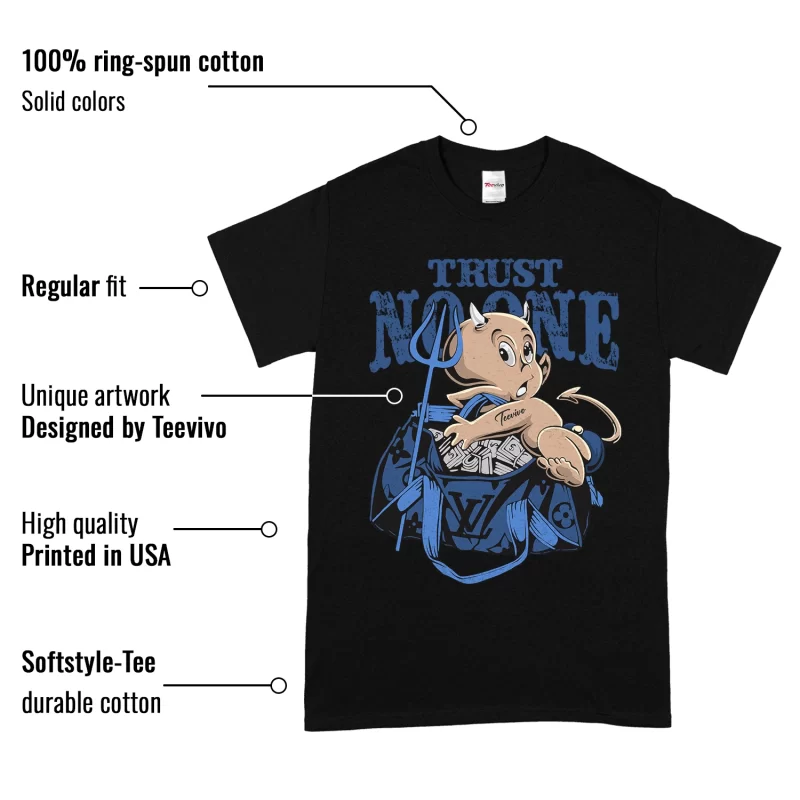 TeeVivo T-Shirt Match Air Jordan 11 Retro Low Diffused Blue Trust no one – Air Jordan 11 Shirt, AJ11 Shirt