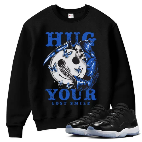 TeeVivo Sweatshirt Match Air Jordan 11 Retro Low Space Jam Hug your lost smile – Air Jordan 11 Sweatshirt, AJ11 Sweatshirt