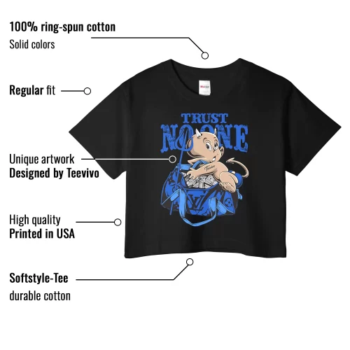 TeeVivo Crop Top Match Air Jordan 11 Retro Low Space Jam Trust no one – Air Jordan 11 Crop Top, AJ11 Crop Top