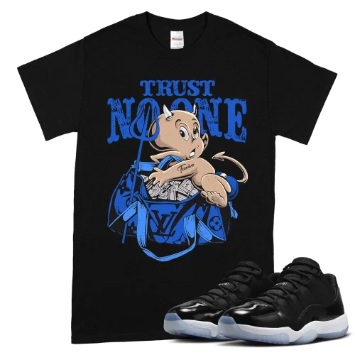 TeeVivo T-Shirt Match Air Jordan 11 Retro Low Space Jam Trust no one – Air Jordan 11 Shirt, AJ11 Shirt