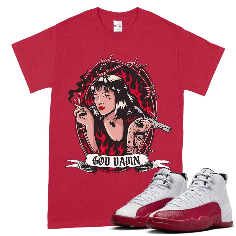 TeeVivo T-Shirt Match Air Jordan 12 Retro Cherry God Daaamn – Air Jordan 12 Shirt, AJ12 Shirt