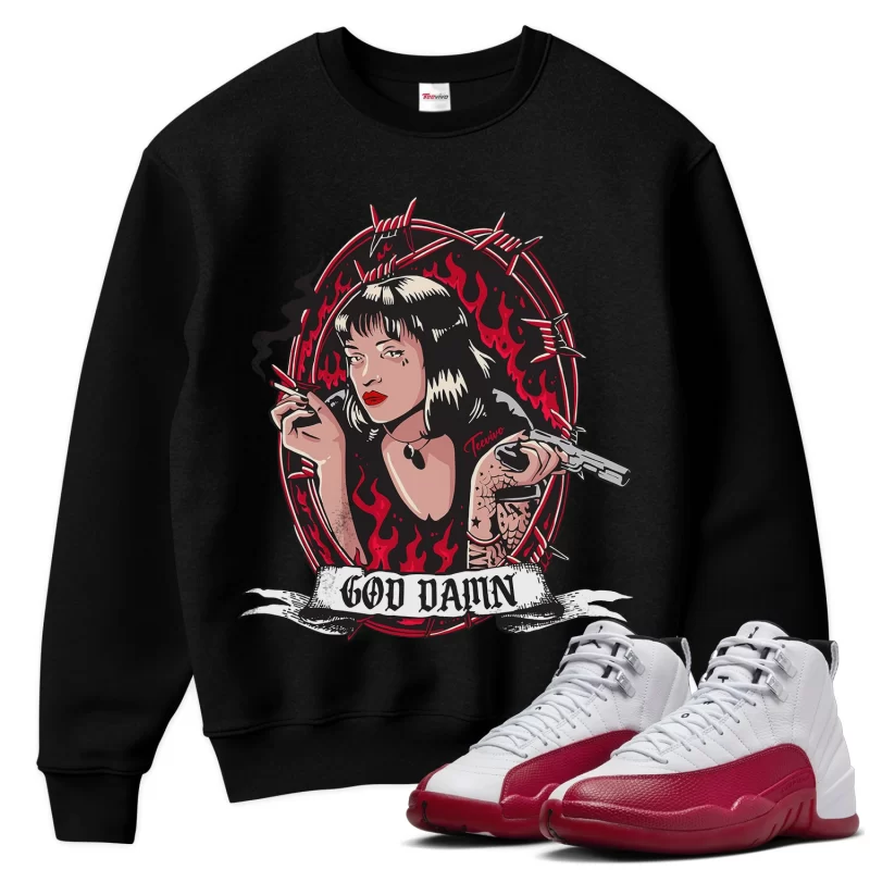 TeeVivo Sweatshirt Match Air Jordan 12 Retro Cherry God Daaamn – Air Jordan 12 Sweatshirt, AJ12 Sweatshirt
