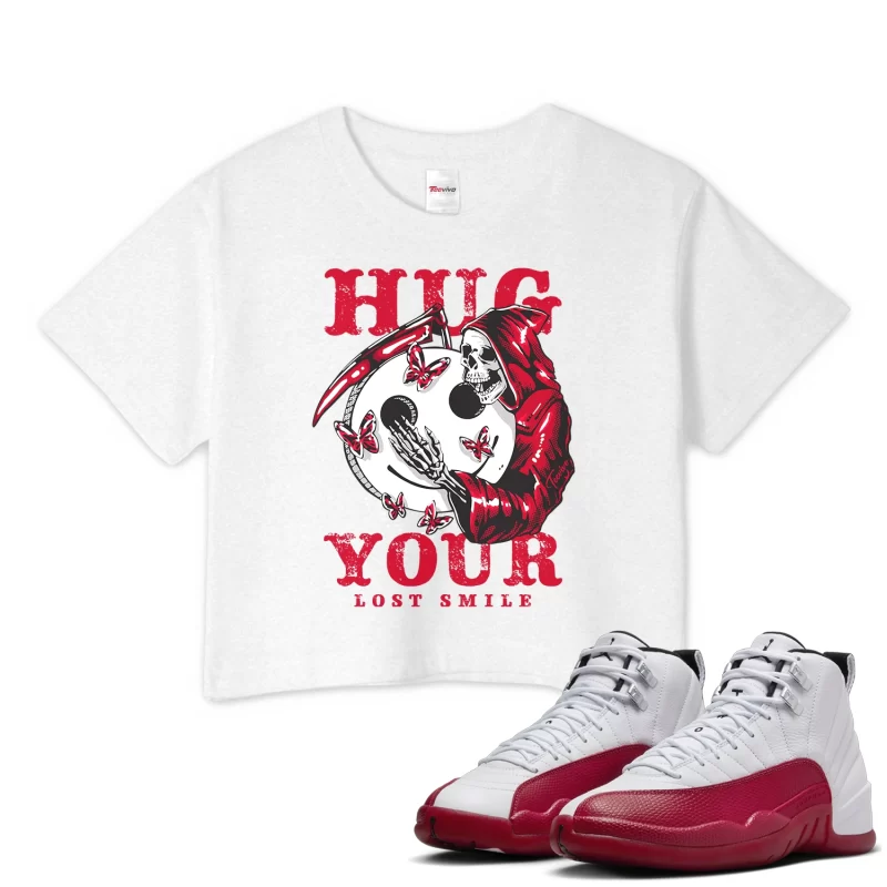 TeeVivo Crop Top Match Air Jordan 12 Retro Cherry Hug your lost smile – Air Jordan 12 Crop Top, AJ12 Crop Top