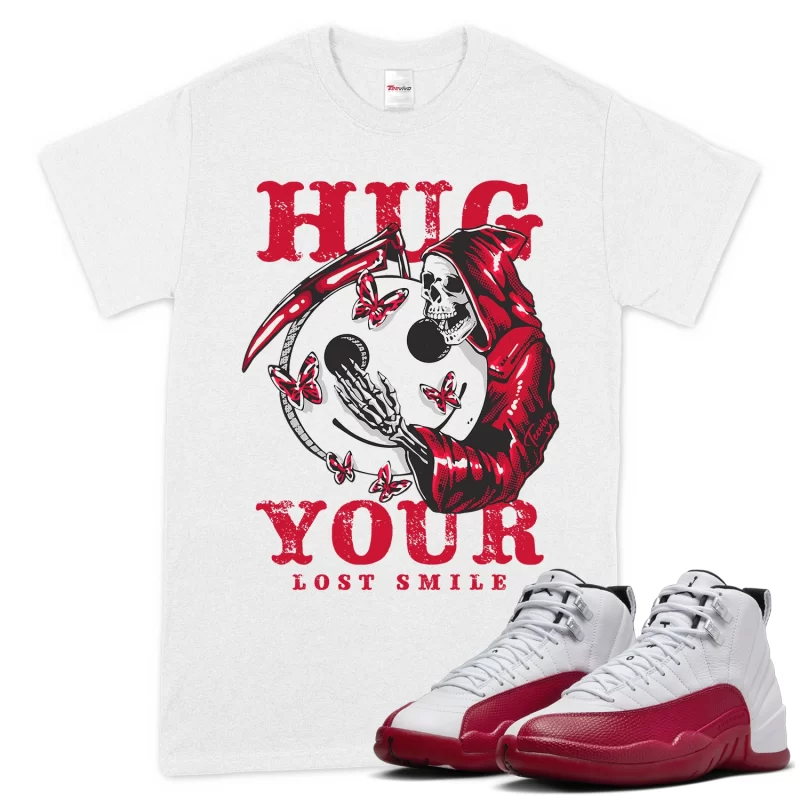 TeeVivo T-Shirt Match Air Jordan 12 Retro Cherry Hug your lost smile – Air Jordan 12 Shirt, AJ12 Shirt