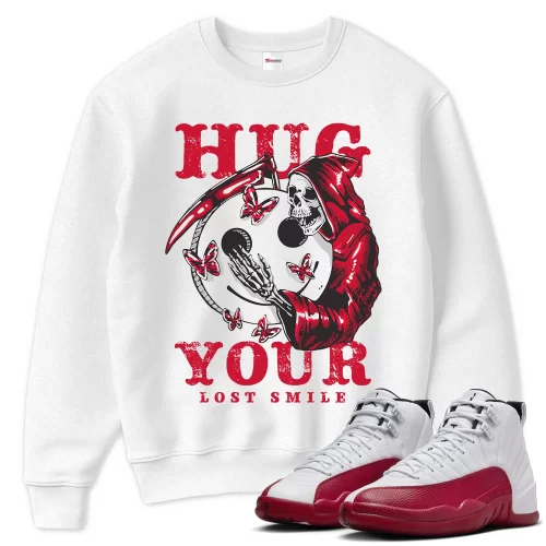 TeeVivo Sweatshirt Match Air Jordan 12 Retro Cherry Hug your lost smile – Air Jordan 12 Sweatshirt, AJ12 Sweatshirt