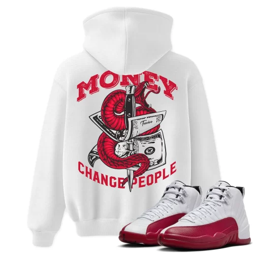 TeeVivo Hoodie Match Air Jordan 12 Retro Cherry Money change people – Air Jordan 12 Hoodie, AJ12 Hoodie