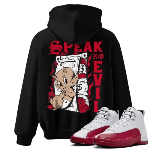 TeeVivo Hoodie Match Air Jordan 12 Retro Cherry Speak no evil – Air Jordan 12 Hoodie, AJ12 Hoodie