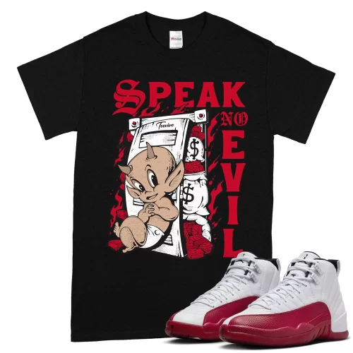 TeeVivo T-Shirt Match Air Jordan 12 Retro Cherry Speak no evil – Air Jordan 12 Shirt, AJ12 Shirt