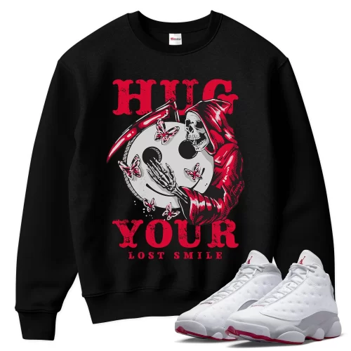 TeeVivo Sweatshirt Match Air Jordan 13 Retro Wolf Grey Hug your lost smile – Air Jordan 13 Sweatshirt, AJ13 Sweatshirt