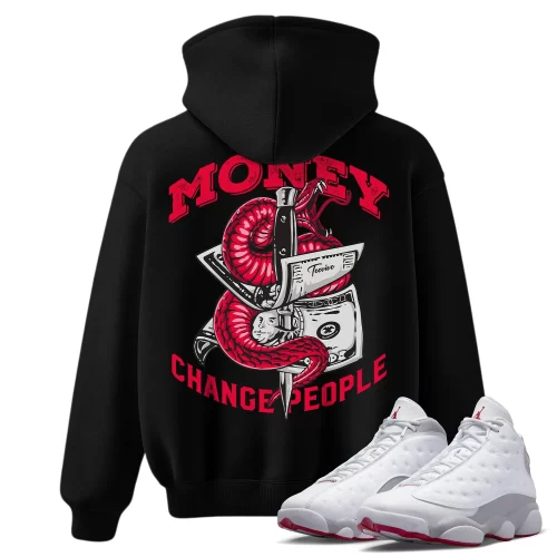 TeeVivo Hoodie Match Air Jordan 13 Retro Wolf Grey Money change people – Air Jordan 13 Hoodie, AJ13 Hoodie