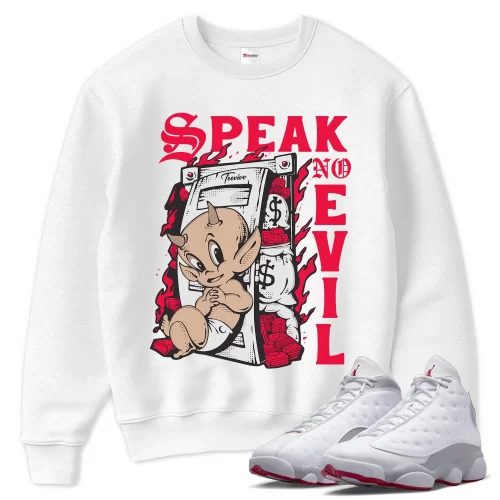 TeeVivo Sweatshirt Match Air Jordan 13 Retro Wolf Grey Speak no evil – Air Jordan 13 Sweatshirt, AJ13 Sweatshirt