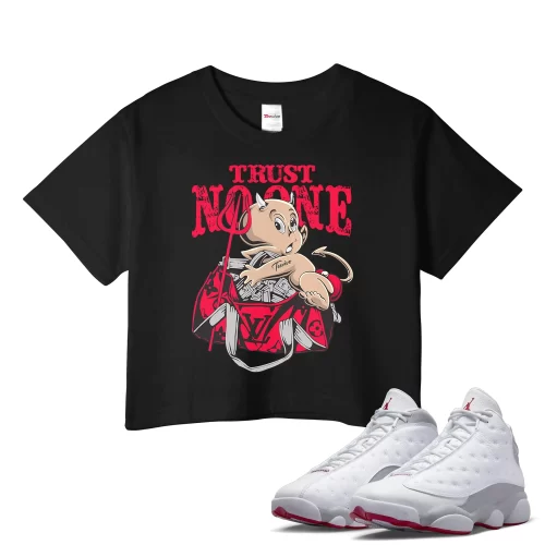TeeVivo Crop Top Match Air Jordan 13 Retro Wolf Grey Trust no one – Air Jordan 13 Crop Top, AJ13 Crop Top