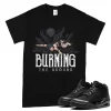 TeeVivo T-Shirt Match Air Jordan 3 Retro Black Cat Burning the ground – Air Jordan 3 Shirt, AJ3 Shirt