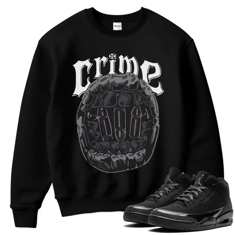 TeeVivo Sweatshirt Match Air Jordan 3 Retro Black Cat Crime – Air Jordan 3 Sweatshirt, AJ3 Sweatshirt