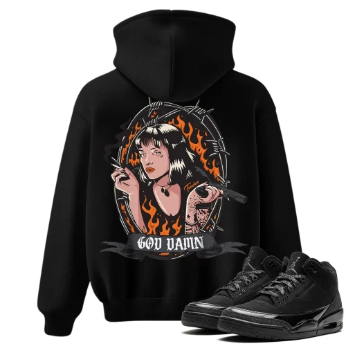 TeeVivo Hoodie Match Air Jordan 3 Retro Black Cat God Daaamn – Air Jordan 3 Hoodie, AJ3 Hoodie