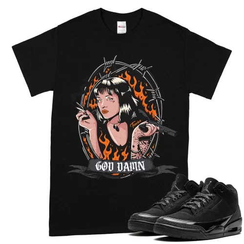 TeeVivo T-Shirt Match Air Jordan 3 Retro Black Cat God Daaamn – Air Jordan 3 Shirt, AJ3 Shirt