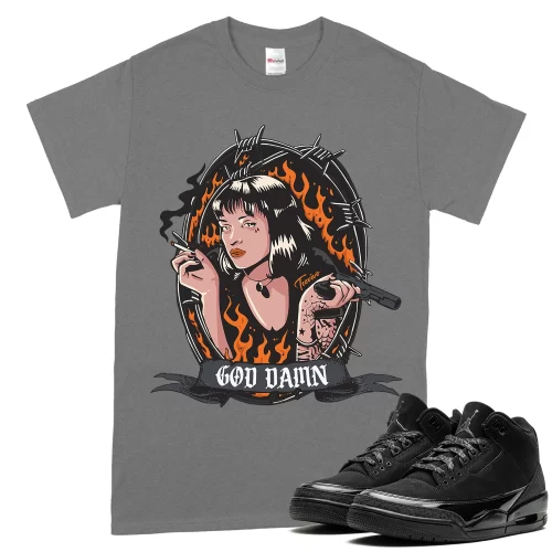 TeeVivo T-Shirt Match Air Jordan 3 Retro Black Cat God Daaamn – Air Jordan 3 Shirt, AJ3 Shirt