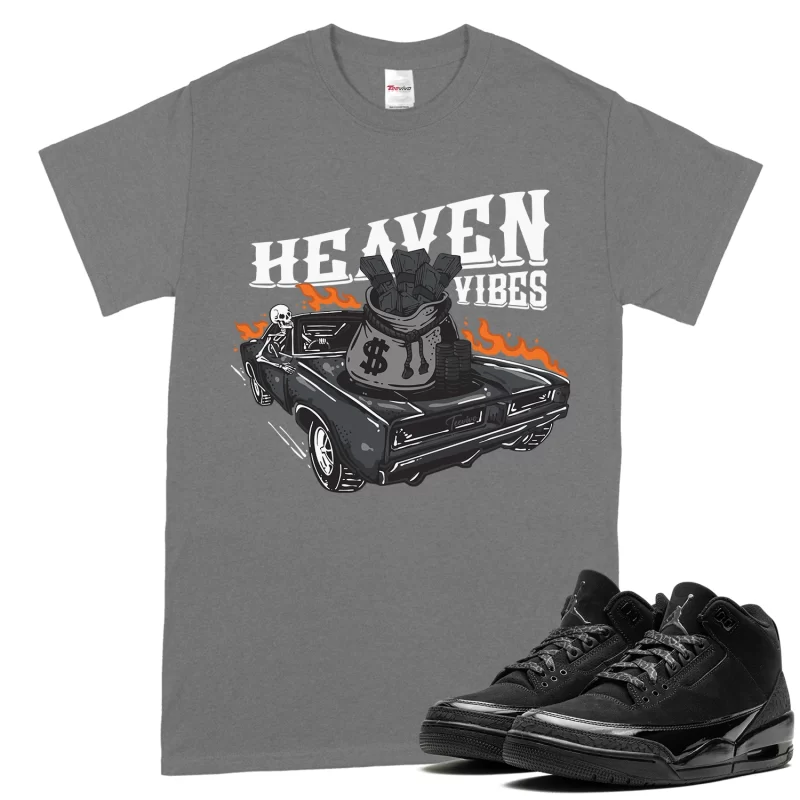 TeeVivo T-Shirt Match Air Jordan 3 Retro Black Cat Heaven vibes – Air Jordan 3 Shirt, AJ3 Shirt