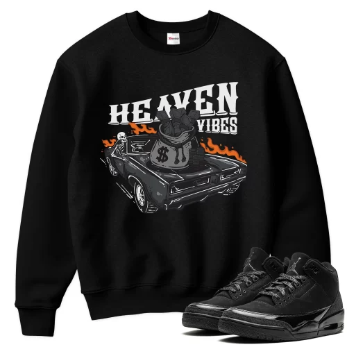 TeeVivo Sweatshirt Match Air Jordan 3 Retro Black Cat Heaven vibes – Air Jordan 3 Sweatshirt, AJ3 Sweatshirt