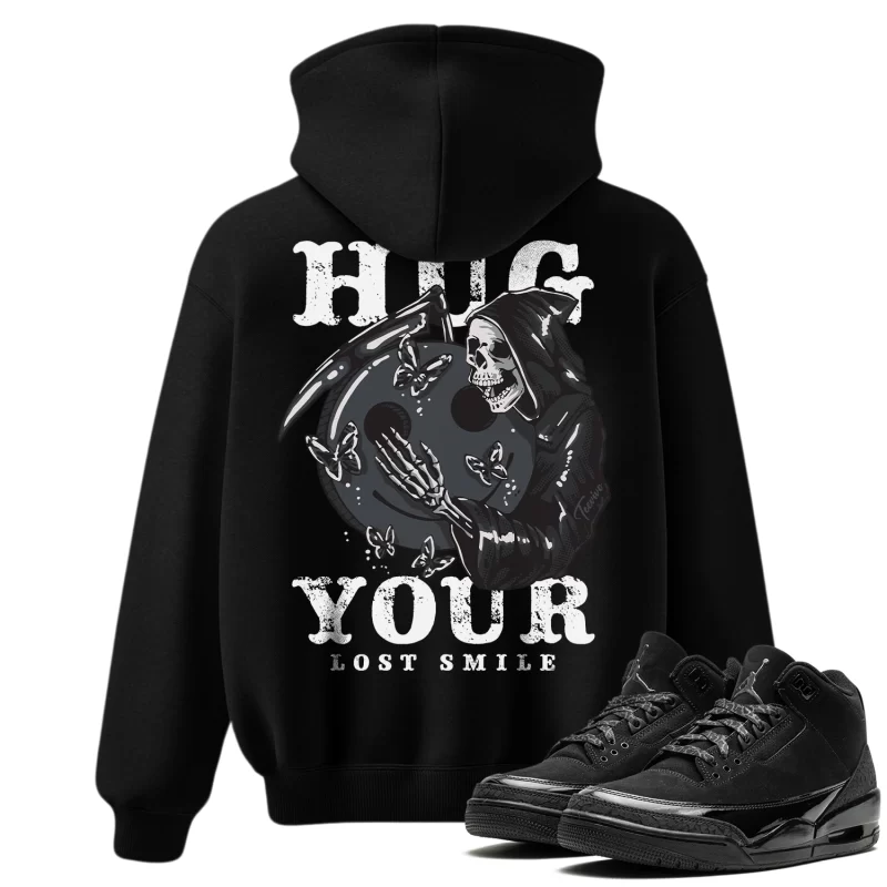 TeeVivo Hoodie Match Air Jordan 3 Retro Black Cat Hug your lost smile – Air Jordan 3 Hoodie, AJ3 Hoodie