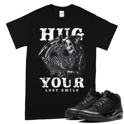 TeeVivo T-Shirt Match Air Jordan 3 Retro Black Cat Hug your lost smile – Air Jordan 3 Shirt, AJ3 Shirt