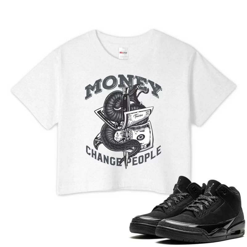 TeeVivo Crop Top Match Air Jordan 3 Retro Black Cat Money change people – Air Jordan 3 Crop Top, AJ3 Crop Top