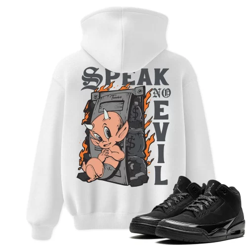 TeeVivo Hoodie Match Air Jordan 3 Retro Black Cat Speak no evil – Air Jordan 3 Hoodie, AJ3 Hoodie