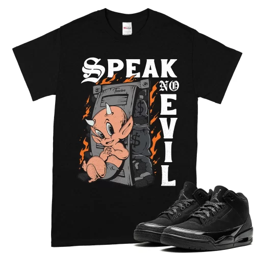 TeeVivo T-Shirt Match Air Jordan 3 Retro Black Cat Speak no evil – Air Jordan 3 Shirt, AJ3 Shirt