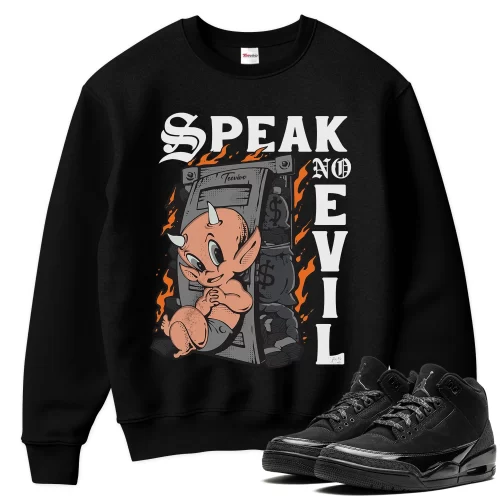 TeeVivo Sweatshirt Match Air Jordan 3 Retro Black Cat Speak no evil – Air Jordan 3 Sweatshirt, AJ3 Sweatshirt