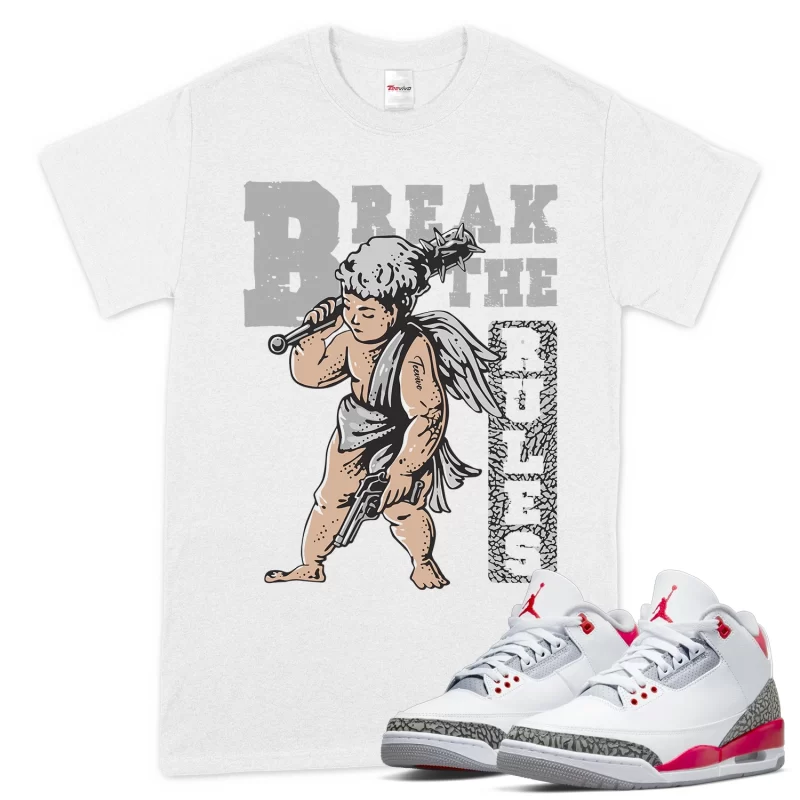 TeeVivo T-Shirt Match Air Jordan 3 Retro Fire Red Break the rules – Air Jordan 3 Shirt, AJ3 Shirt