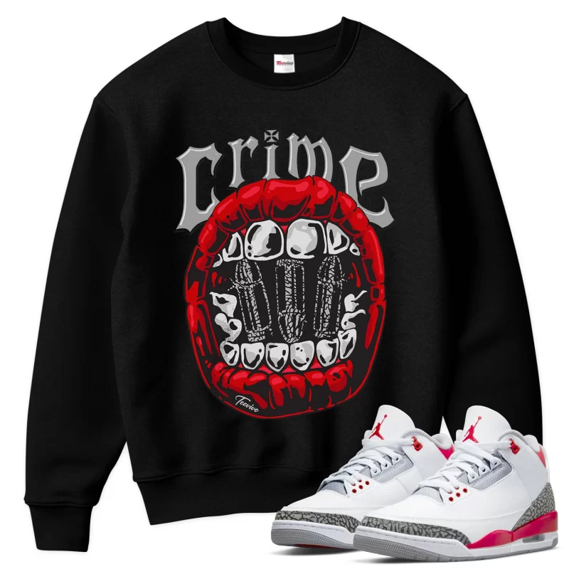 TeeVivo Sweatshirt Match Air Jordan 3 Retro Fire Red Crime – Air Jordan 3 Sweatshirt, AJ3 Sweatshirt