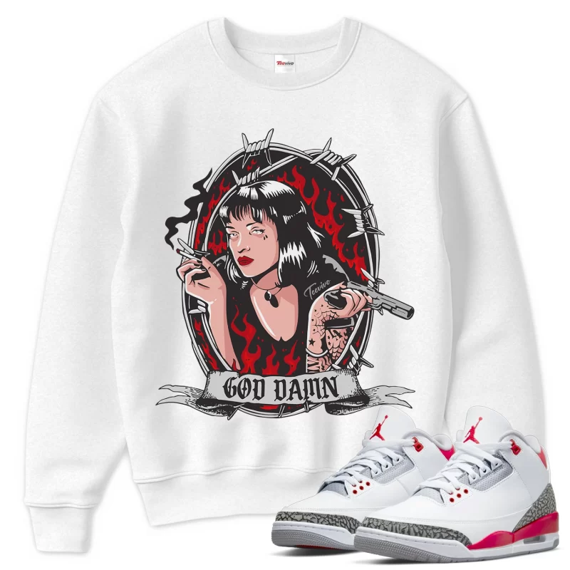 TeeVivo Sweatshirt Match Air Jordan 3 Retro Fire Red God Daaamn – Air Jordan 3 Sweatshirt, AJ3 Sweatshirt