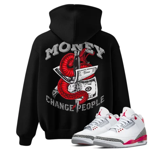 TeeVivo Hoodie Match Air Jordan 3 Retro Fire Red Money change people – Air Jordan 3 Hoodie, AJ3 Hoodie