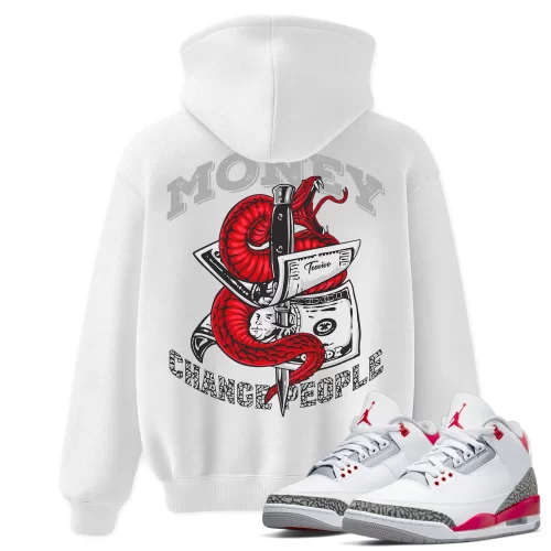TeeVivo Hoodie Match Air Jordan 3 Retro Fire Red Money change people – Air Jordan 3 Hoodie, AJ3 Hoodie