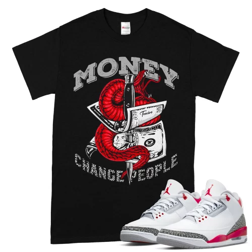 TeeVivo T-Shirt Match Air Jordan 3 Retro Fire Red Money change people – Air Jordan 3 Shirt, AJ3 Shirt