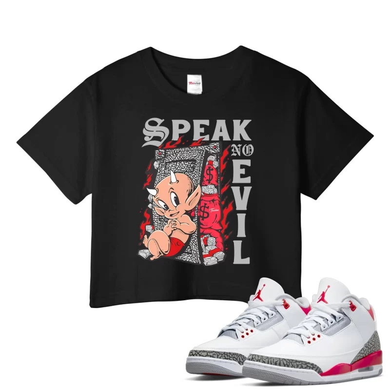 TeeVivo Crop Top Match Air Jordan 3 Retro Fire Red Speak no evil – Air Jordan 3 Crop Top, AJ3 Crop Top