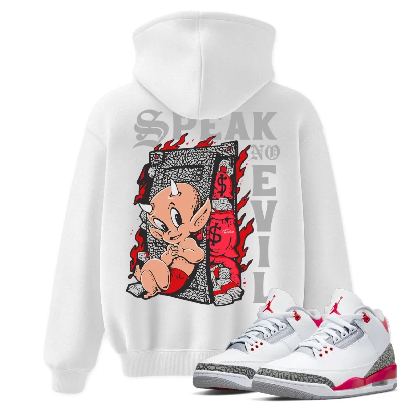 TeeVivo Hoodie Match Air Jordan 3 Retro Fire Red Speak no evil – Air Jordan 3 Hoodie, AJ3 Hoodie