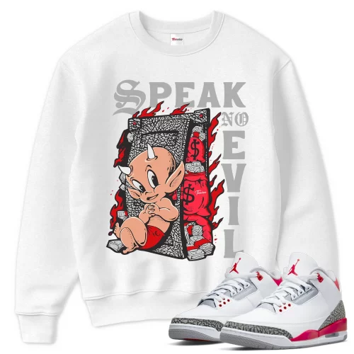 TeeVivo Sweatshirt Match Air Jordan 3 Retro Fire Red Speak no evil – Air Jordan 3 Sweatshirt, AJ3 Sweatshirt