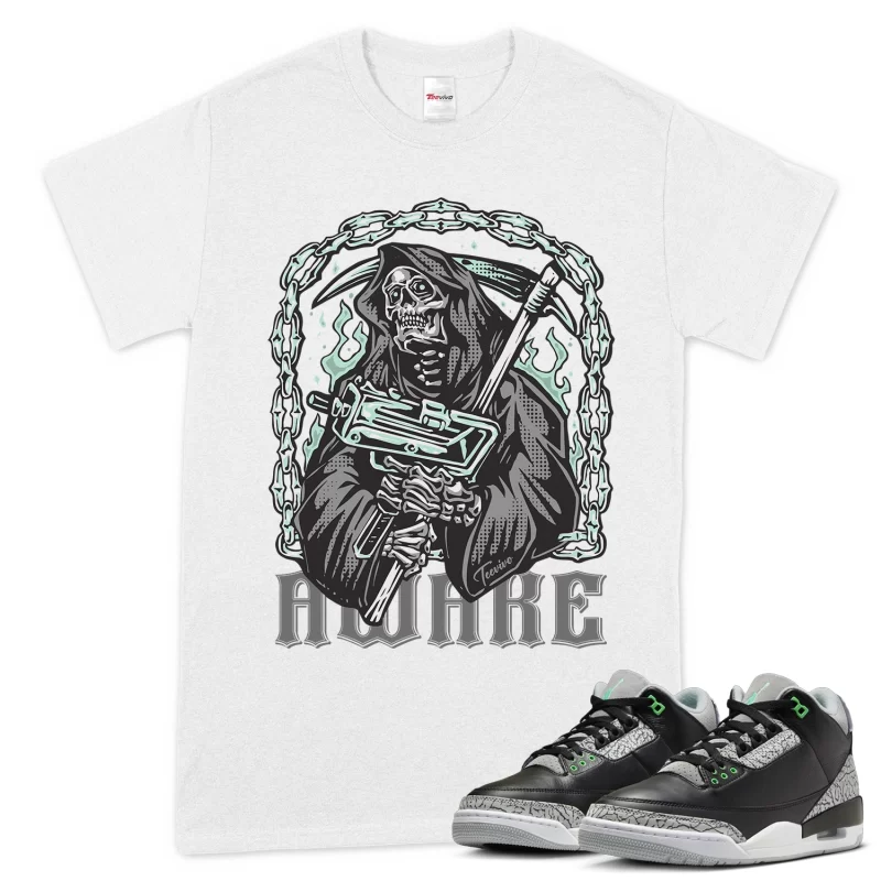TeeVivo T-Shirt Match Air Jordan 3 Retro Green Glow Awake – Air Jordan 3 Shirt, AJ3 Shirt