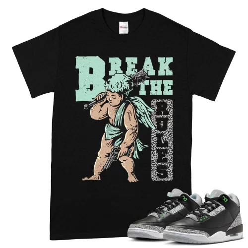 TeeVivo T-Shirt Match Air Jordan 3 Retro Green Glow Break the rules – Air Jordan 3 Shirt, AJ3 Shirt