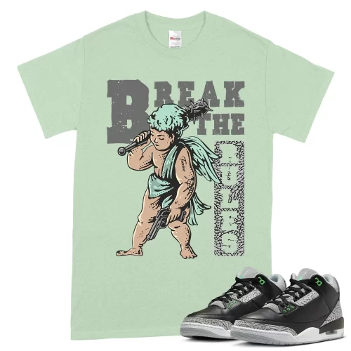 TeeVivo T-Shirt Match Air Jordan 3 Retro Green Glow Break the rules – Air Jordan 3 Shirt, AJ3 Shirt