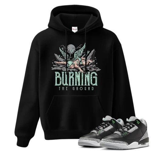TeeVivo Hoodie Match Air Jordan 3 Retro Green Glow Burning the ground – Air Jordan 3 Hoodie, AJ3 Hoodie